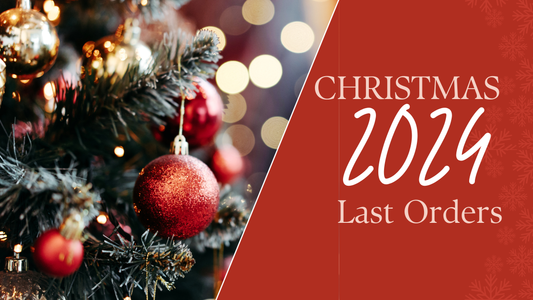 CHRISTMAS 2024 LAST ORDER DATES